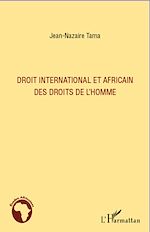 Télécharger le livre :  Droit international et africain des droits de l'homme
