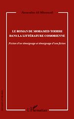 Télécharger le livre :  Le roman de Mohamed Toihiri dans la littérature comorienne