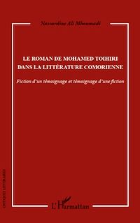 Télécharger le livre :  Le roman de Mohamed Toihiri dans la littérature comorienne
