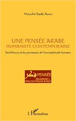 Télécharger le livre :  Une pensée arabe humaniste contemporaine