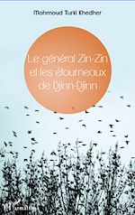 Télécharger le livre :  Général Zin-Zin et les étourneaux de Djinn-Djinn