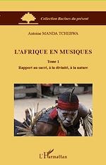 Télécharger le livre :  L'Afrique en musiques (Tome 1)