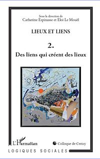 Télécharger le livre :  Lieux et liens  (Tome 2)