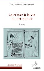 Download this eBook Le retour à la vie du prisonnier