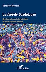 Télécharger le livre :  Le tèbè de Guadeloupe