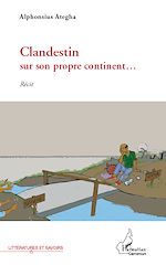 Télécharger le livre :  Clandestin sur son propre continent...