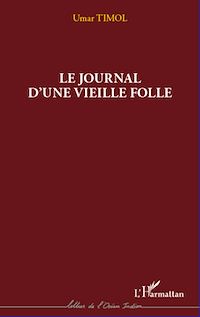 Télécharger le livre :  Journal d'une vieille folle