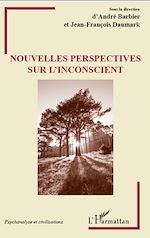 Télécharger le livre :  Nouvelles perspectives sur l'inconscient