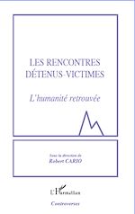 Télécharger le livre :  Les rencontres détenus-victimes