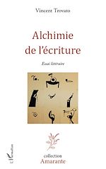 Télécharger le livre :  Alchimie de l'écriture