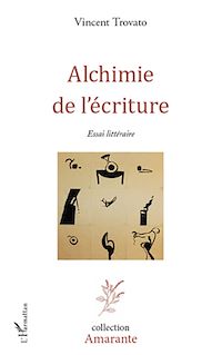 Télécharger le livre :  Alchimie de l'écriture