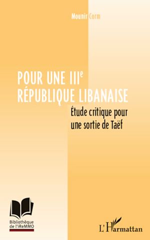 Téléchargez le livre :  Pour une IIIe République libanaise