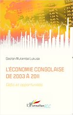 Télécharger le livre :  L'économie congolaise de 2003 à 2011