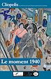 Télécharger le livre :  Le moment 1940