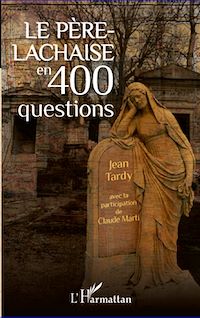 Télécharger le livre :  Le Père-Lachaise en 400 questions