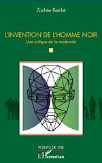 Télécharger le livre :  L'invention de l'homme noir