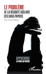 Télécharger le livre :  Le problème de la réussite scolaire des sans-papiers
