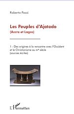 Télécharger le livre :  Les Peuples d'Ajatado (Accra et Lagos) (Tome 1)