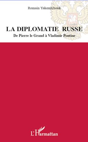 Téléchargez le livre :  La diplomatie russe