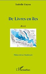 Télécharger le livre :  De Livres en îles