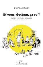 Télécharger le livre :  Et vous, docteur, ça va ?