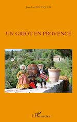 Télécharger le livre :  Un griot en provence