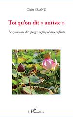 Télécharger le livre :  Toi qu'on dit "autiste"