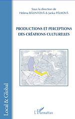 Télécharger le livre :  Productions et perceptions des créations culturelles