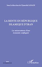 Télécharger le livre :  La rente en République islamique d'Iran