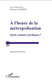 Télécharger le livre :  A l'heure de la métropolisation