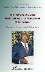 Télécharger le livre :  Le dialogue culturel entre Afrique subsaharienne et Allemagne
