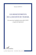 Télécharger le livre :  Les ressentiments de la société du travail