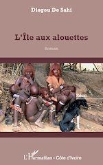 Télécharger le livre :  L'île aux alouettes