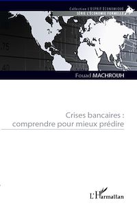 Télécharger le livre :  Crises bancaires : comprendre pour mieux prédire