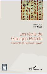 Télécharger le livre :  Les récits de Georges Bataille