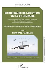 Télécharger le livre :  Dictionnaire de logistique civile et militaire (Tome 1)