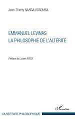 Download this eBook Emmanuel Levinas, la Philosophie de l'Altérité