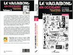 Télécharger le livre :  Le vagabond en occident. Sur la route, dans la rue (volume 2)