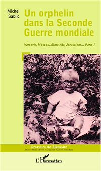Télécharger le livre :  Un orphelin dans la Seconde Guerre mondiale