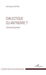 Download this eBook Dialectique ou antinomie ?
