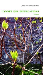 Télécharger le livre :  L'année des bifurcations