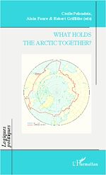 Télécharger le livre :  What Holds the Arctic Together ?