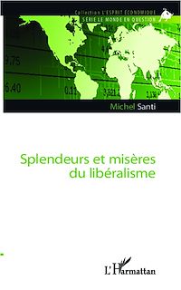Télécharger le livre :  Splendeurs et misères du libéralisme