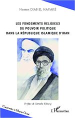 Télécharger le livre :  Les fondements religieux du pouvoir politique dans la République islamique d'Iran