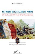 Télécharger le livre :  Historique de l'artillerie de marine et de la colonisation française