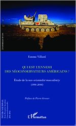 Télécharger le livre :  Qui est l'ennemi des néoconservateurs américains ?