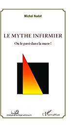 Télécharger le livre :  Le mythe infirmier