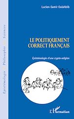 Télécharger le livre :  Le politiquement correct français