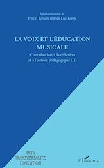 Télécharger le livre :  La voix et l'éducation musicale