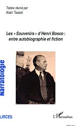 Télécharger le livre :  Les "Souvenirs" d'Henri Bosco : entre autobiographie et fiction
